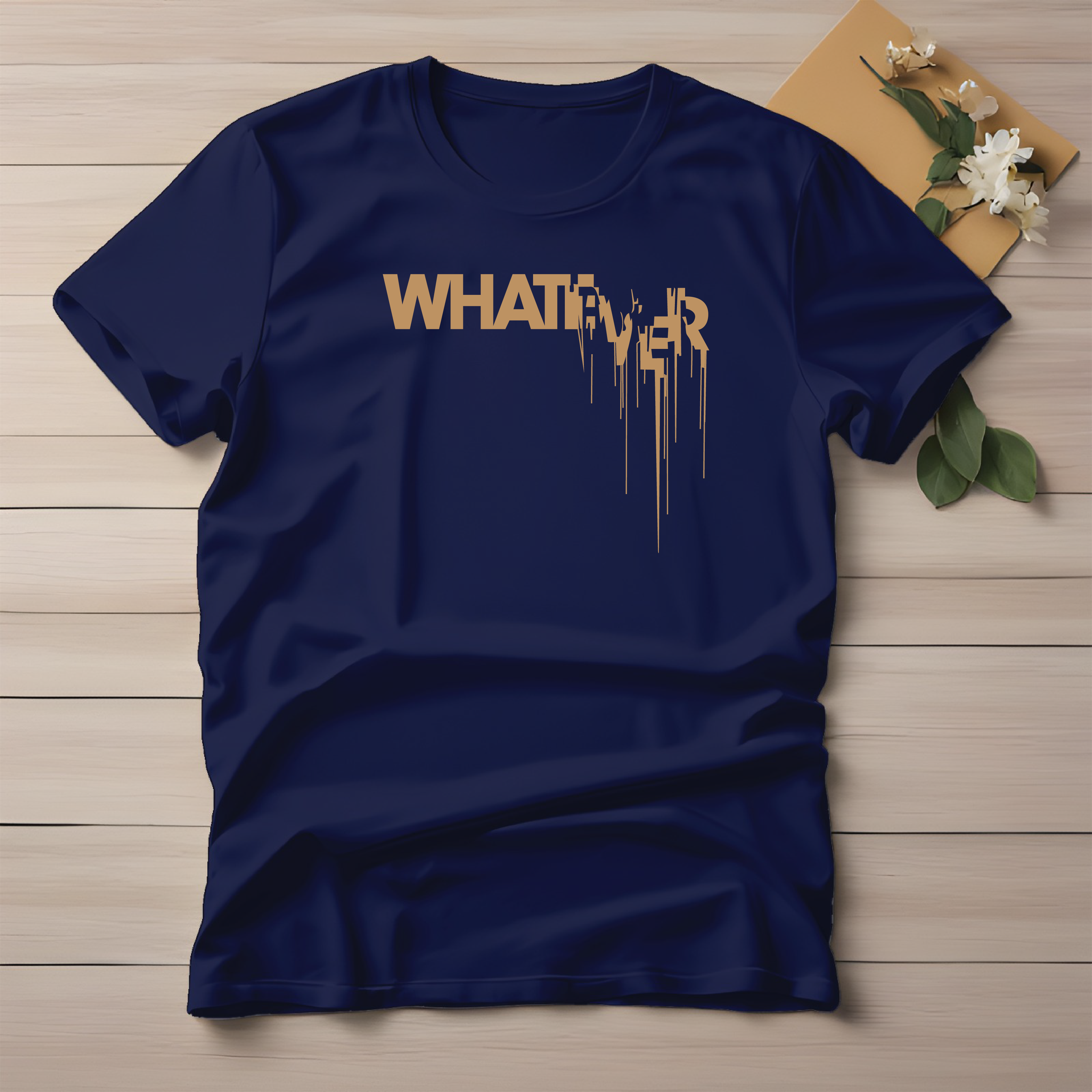 Half Sleeve t-shirt print WHATEVER